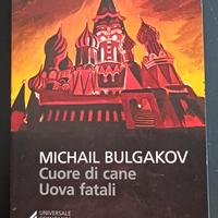 Cuore di cane • Uova fatali di M. Bulgakov
