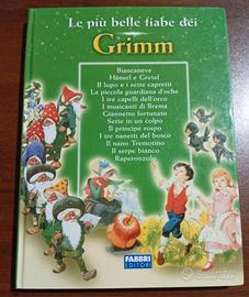 Le più belle fiabe dei Grimm - Fabbri Editori 