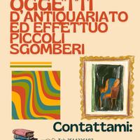 ricerco oggetti antichi e piccoli sgomberi