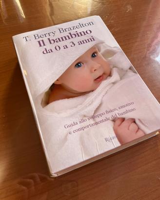 Il bambino, da 0 a 3 anni