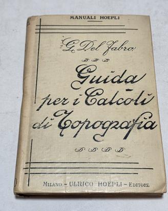 Manuale hoepli - Guida per i calcoli di topografia