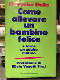 Come allevare un bambino felice