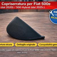 Tappo serratura fiat 500E / 500 Hybrid da 2025