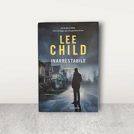 "Inarrestabile" di Lee Child