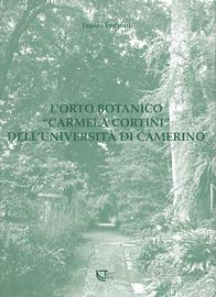 L'orto botanico "Carmela Cortini" di Camerino