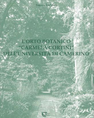L'orto botanico "Carmela Cortini" di Camerino