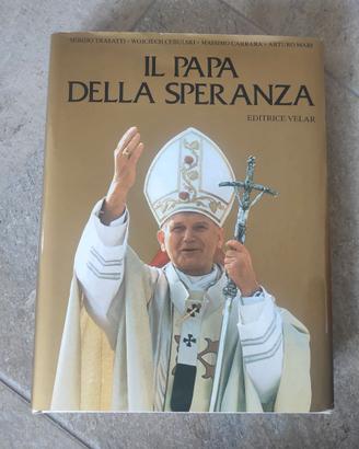 IL PAPA DELLA SPERANZA Karol Wojtyla Wadowice