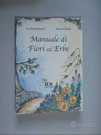 Remedia Manuale fiori ed erbe +  Guida erboristica