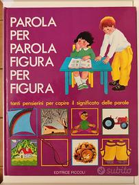 PAROLA PER PAROLA FIGURA PER FIGURA (illustrato)