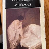 "Mc Teague: A Story of San Francisco"