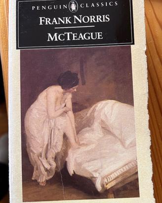 "Mc Teague: A Story of San Francisco"