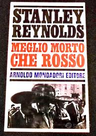 Meglio Morto Che Rosso