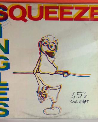 Squeeze Singles 45's And Under Vinile LP rock pop