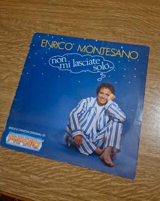 Vinile Enrico Montesano non mi lasciate solo..
