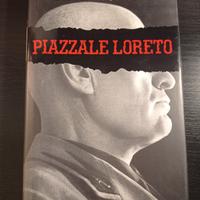 Piazzale Loreto - Silvio Bertoldi - Rizzoli 1ª Ed.