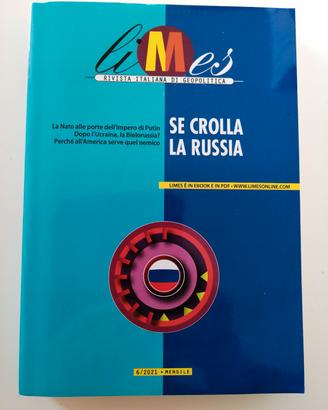 Limes, 6/2021. Se crolla la Russia