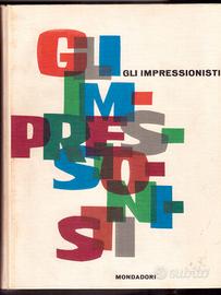 Del Giudice Gli impressionisti Mondadori 1961 f.c.