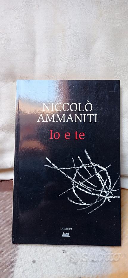 Libro “Io e Te” di Niccolò Ammaniti - Libri e Riviste In vendita a Milano