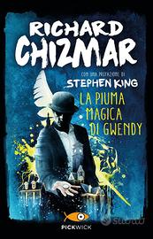 La piuma magica di Gwendy, di Richard Chizmar