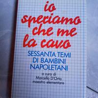 Io speriamo che me la cavo... Marcello D'orta...