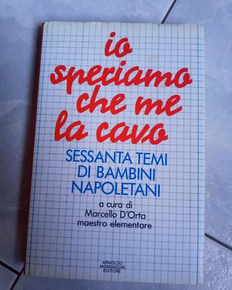 Io speriamo che me la cavo... Marcello D'orta...