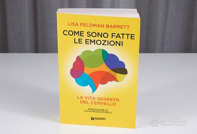 Come sono fatte le emozioni – Lisa F. Barrett