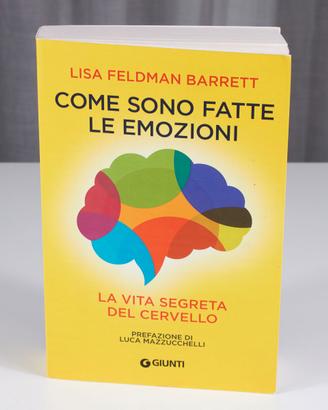 Come sono fatte le emozioni – Lisa F. Barrett