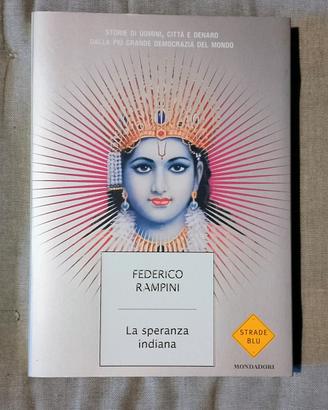 Federico Rampini / La speranza Indiana