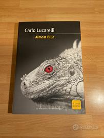 Almost Blue di Carlo Lucarelli. Ed.2004 Biblioteca