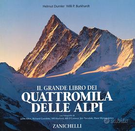 Il grande libro dei quattromila delle Alpi