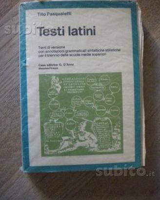 Testi latini. Temi di versione con annotazioni gra