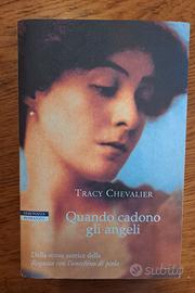 Quando cadono gli angeli - Tracy Chevalier