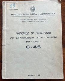 Manuale Velivolo C45 Aeronautica Militare 1952