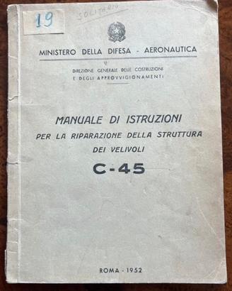 Manuale Velivolo C45 Aeronautica Militare 1952