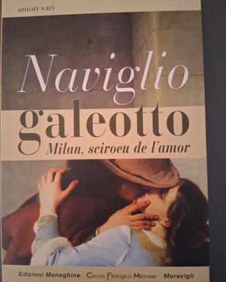 Naviglio Galeotto, edizione MENEGHINE