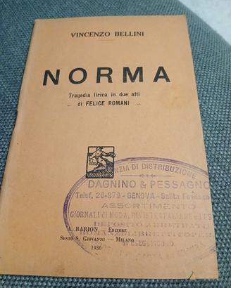 Raro Libretto d'Opera "NORMA" (Bellini) - Edizione