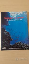 Sardegna da salvare. Il Mediterraneo e la sua vita
