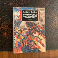 Libro Dio lo vuole Anthony Bridge Rizzoli crociate