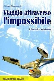"Viaggio attraverso l'impossibile" di G. Cremonini