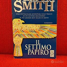 IL SETTIMO PAPIRO - WILBUR SMITH