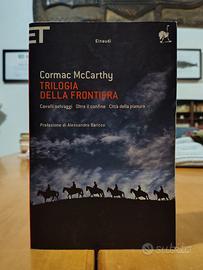 Trilogia della frontiera - Cormac McCarthy - 1° ed