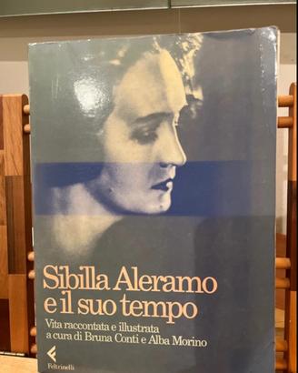 Sibilla Aleramo e il suo tempo - Prima edizione