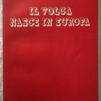 C. Malaparte - "Il Volga nasce in Europa" - raro