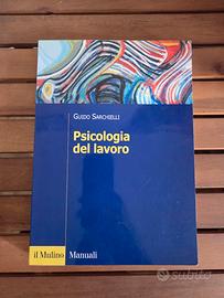 Psicologia del Lavoro - Guido Sarchielli