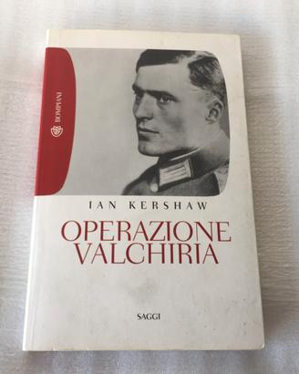 Libro di Kershaw Operazione valchiria