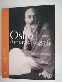 OSHO Amore e libertà/Tu se il mondo