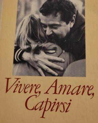 Vivere, amare, capirsi 