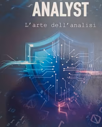 cybersecurity Analyst - l'arte dell'analisi