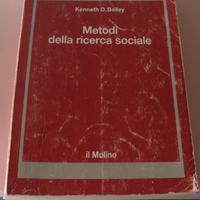 Bayley K. (1985). Metodi della ricercasociale. Il