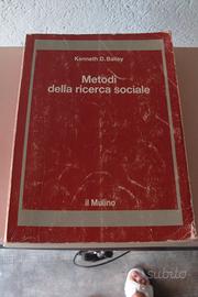 Bayley K. (1985). Metodi della ricercasociale. Il